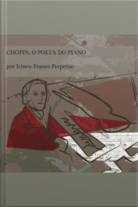 Chopin, o Poeta do Piano