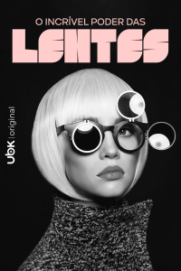 O incrível poder das lentes