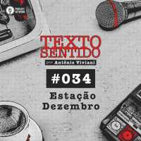TEXTO SENTIDO 034 - Estação Dezembro