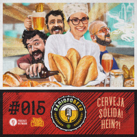 RádiofoBeer #015 – Cerveja sólida! Hein?!