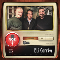 VOZ OFF 015 – Eli Corrêa