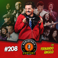 RADIOFOBIA 208 – com Fernando Ângelo