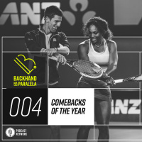 Backhand na Paralela 004 – Comebacks of the Year