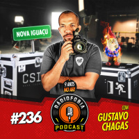 RADIOFOBIA 236 – com Gustavo Chagas