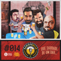 RádiofoBeer #014 – Que saudade de um bar…