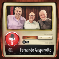 VOZ OFF 091 - Fernando Gasparetto