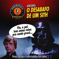 Extra 001 – O desabafo de um sith – Rádiofobia Podcast
