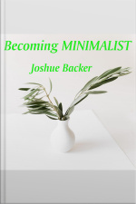 Becoming Minimalist