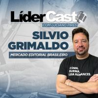 LíderCast 357 - Silvio Grimaldo