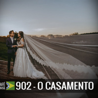 Café Brasil 902 - O casamento