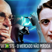 Café Brasil 975 - O mercado não perdoa