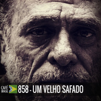 Cafe Brasil 858 - Um velho safado