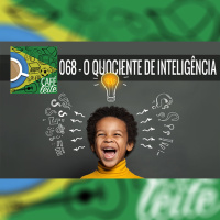 Café Com Leite 68 - O Quociente de Inteligência