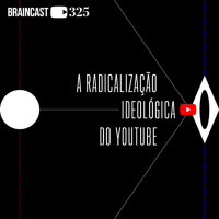 A radicalização ideológica no YouTube