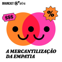 A mercantilização da empatia