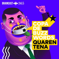 Copa de Buzzwords: Edição Quarentena