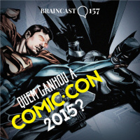#157. Quem ganhou a Comic-Con 2015?