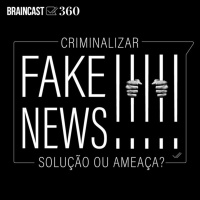 Criminalizar fake news: solução ou ameaça?