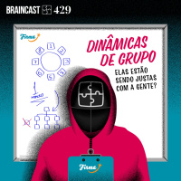 Dinâmicas de Grupo, elas estão sendo justas com a gente?