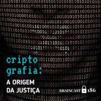 #186. Criptografia: A Origem da Justiça