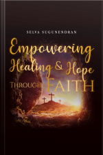 Empowering Healing And Hope Through Faith