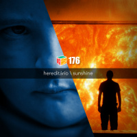 Iradex Podcast 176: Hereditário / Sunshine - Alerta Solar