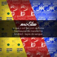 Iradex Podcast 183: IradElas - O Que o Sol Faz Com As Flores / Travessuras da Menina M#xE1 / Kindred