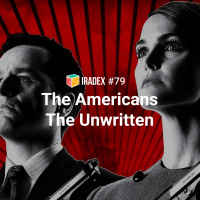 Iradex Podcast 79: The Americans / The Unwritten