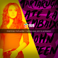 Iradex Podcast 169: Meninas Malvadas / Tartarugas at#xE9 l#xE1 embaixo