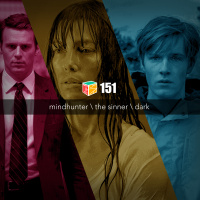 Iradex Podcast 151: Mindhunter / The Sinner / Dark