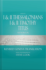 Books Of I  Ii Thessalonians I  Ii Timothy Titus Audiobook: From The Revised Geneva Translation