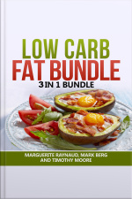 Low Carb Fat Bundle: 3 In 1 Bundle, Low Carb, Body Fat, Ketogenic Diet