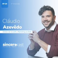 Repost SinceroCast Ep20 - Cláudio Azevêdo: Growth e Marketing na DOTZ