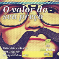 FalaFreela#85 - Entrevista exclusiva com Diego Motta, da Design  Chimarrão