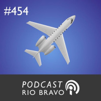 Podcast 454 – Rogério Andrade – A Avantto e a resiliência do compartilhamento de aeronaves