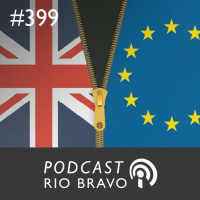 Podcast 399 – Ricardo Sennes – As consequências do Brexit para a política internacional