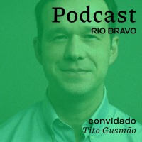 Podcast 706 – Tito Gusmão: “Sem inventar a roda, a Warren quer democratizar modelo dos super-ricos”