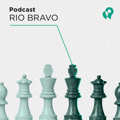 Podcast Rio Bravo