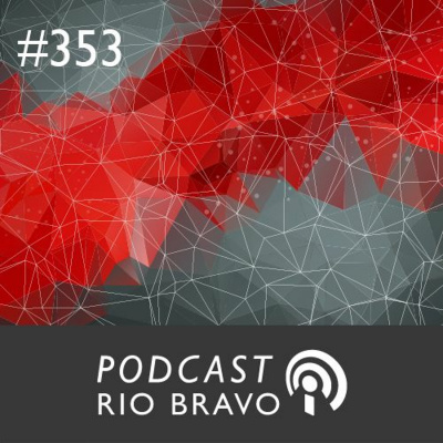 Podcast Rio Bravo