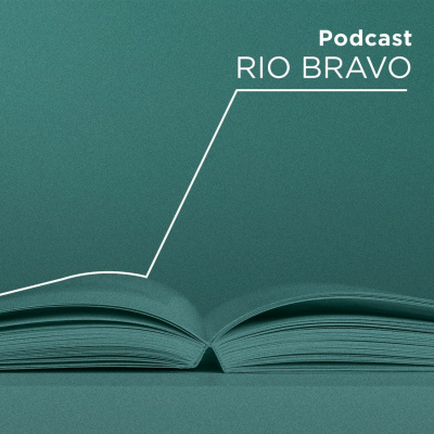 Podcast Rio Bravo