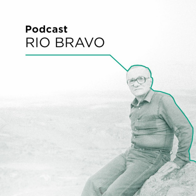 Podcast Rio Bravo