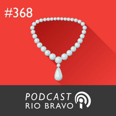 Podcast Rio Bravo