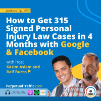 How to Get 315 Signed Personal Injury Law Cases in 4 Months with Google  Facebook