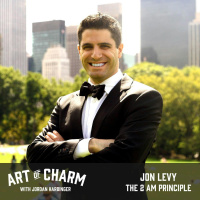 560: Jon Levy | The 2 AM Principle