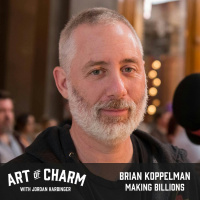 487: Brian Koppelman | Making Billions