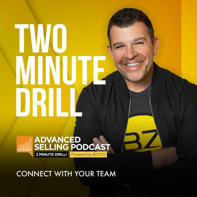 The Advanced Selling Podcast: Sales Training | Leadership Coaching | B2b Sales Strategy | Prospecting Tips
