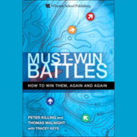 Must-Win Battles: Lessons from Successful and Failed Journeys