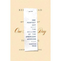 To Love Honor Cherish and Consume: The Selling of the American Wedding