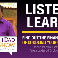FIND OUT THE FINANCIAL RISK OF CODDLING YOUR CHILDREN—Robert Kiyosaki featuring Greg Lukianoff  Bob Turner