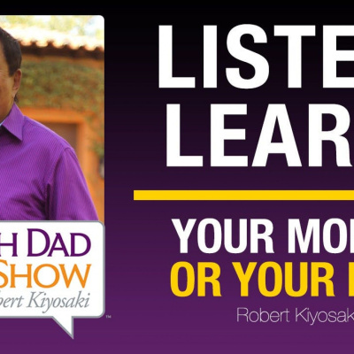 Rich Dad Radio Show: In-your-face Advice On Investing, Personal Finance,  Starting A Business